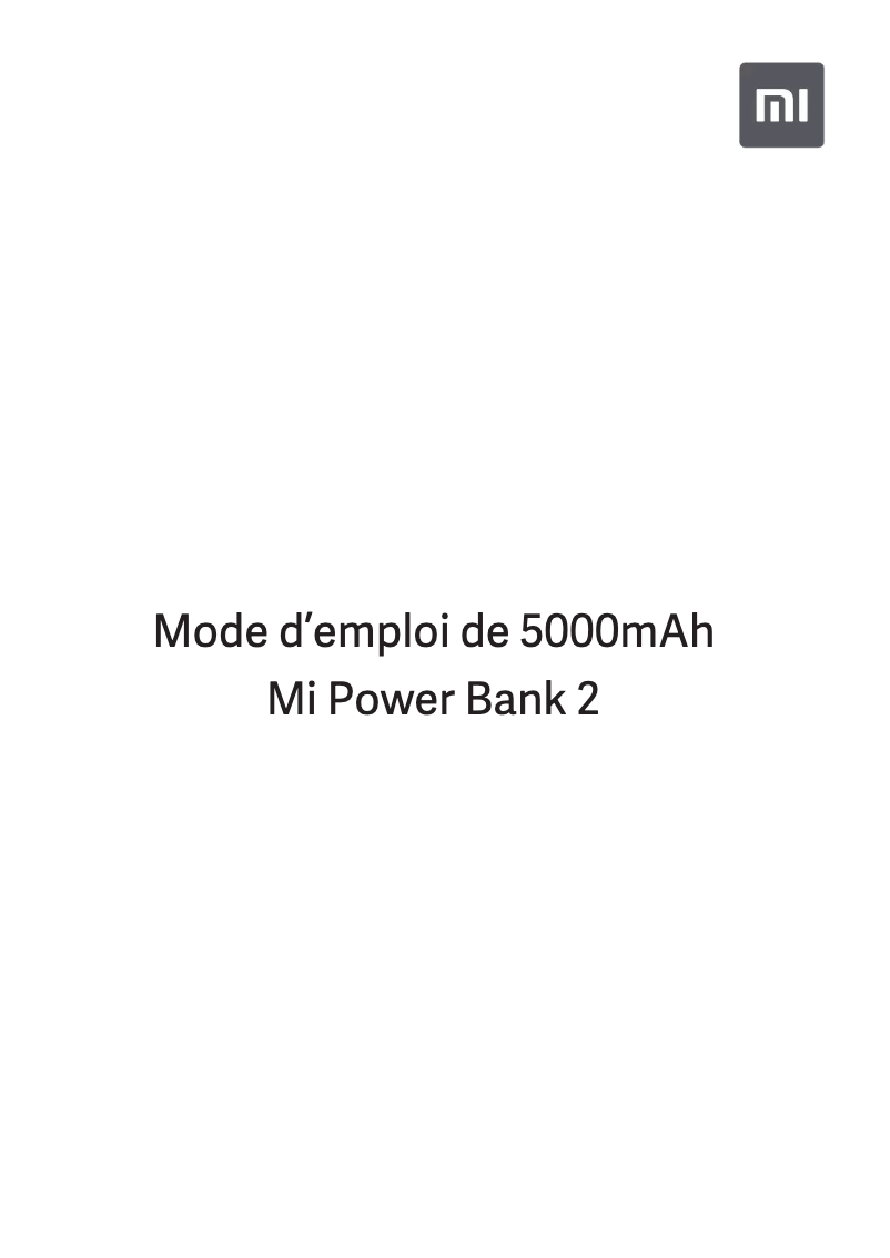 Page 1 de la notice Manuel utilisateur Xiaomi Mi Power Bank 2