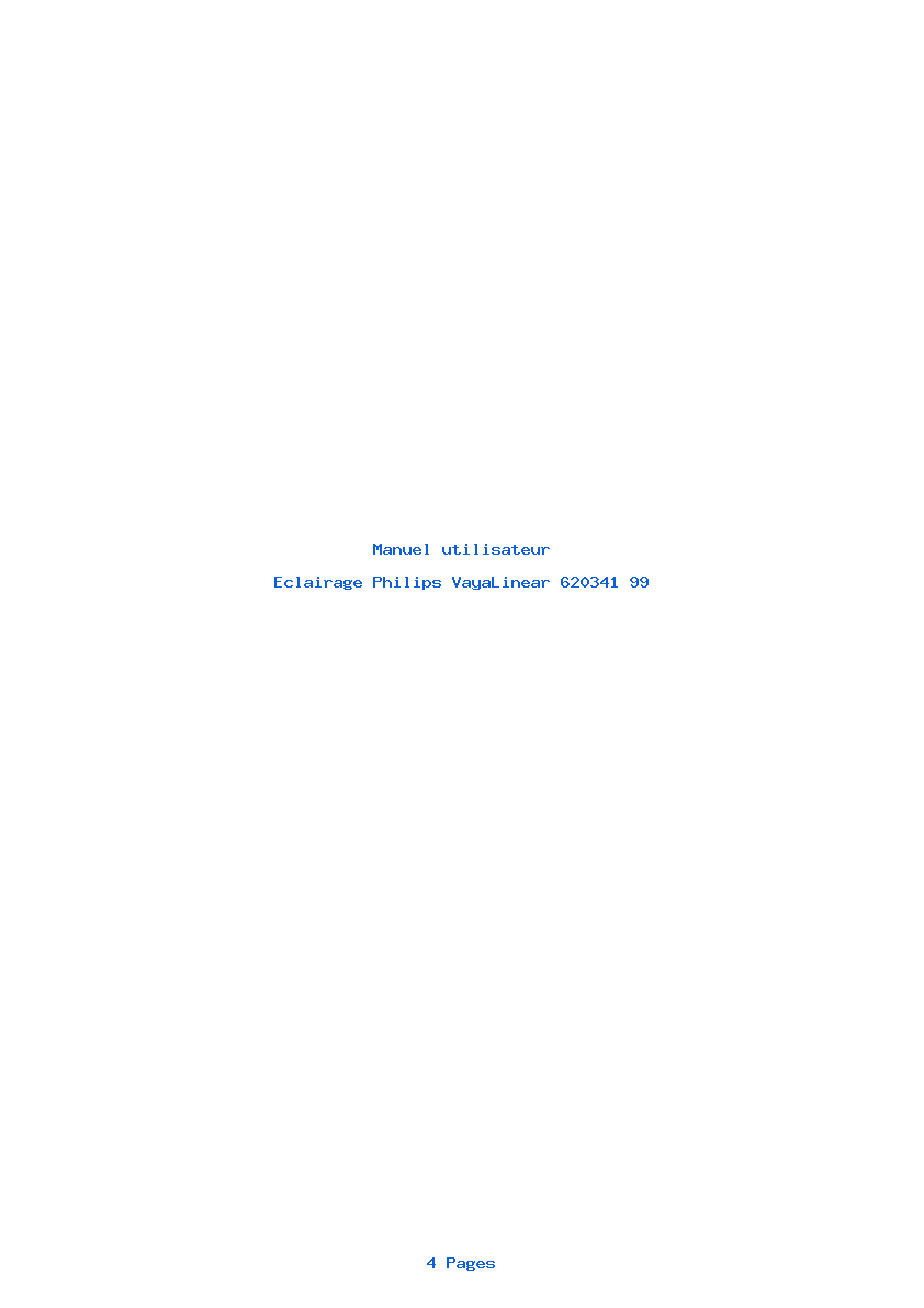 Page 1 de la notice Manuel utilisateur Philips VayaLinear 620341 99