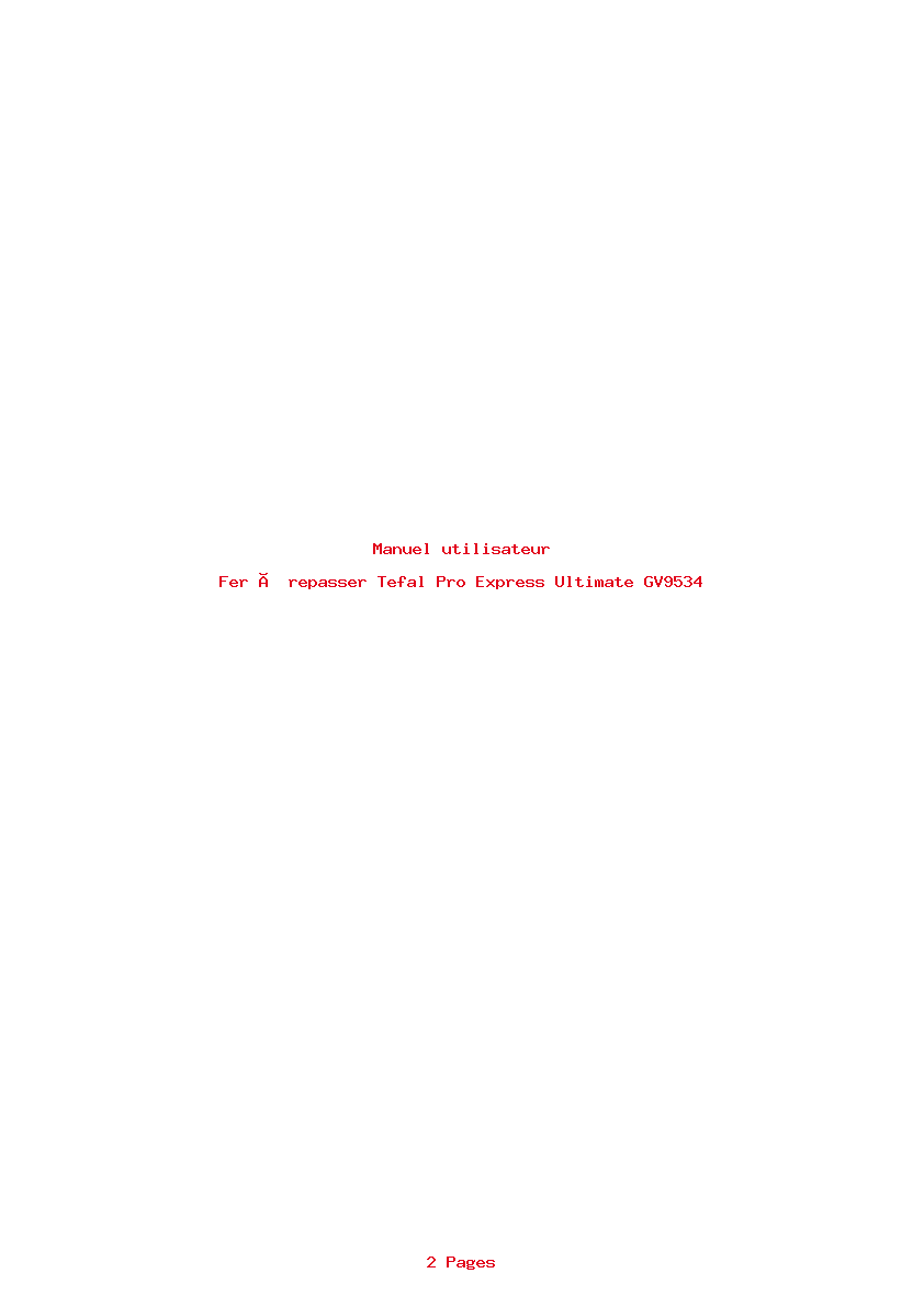 Page 1 de la notice Manuel utilisateur Tefal Pro Express Ultimate GV9534