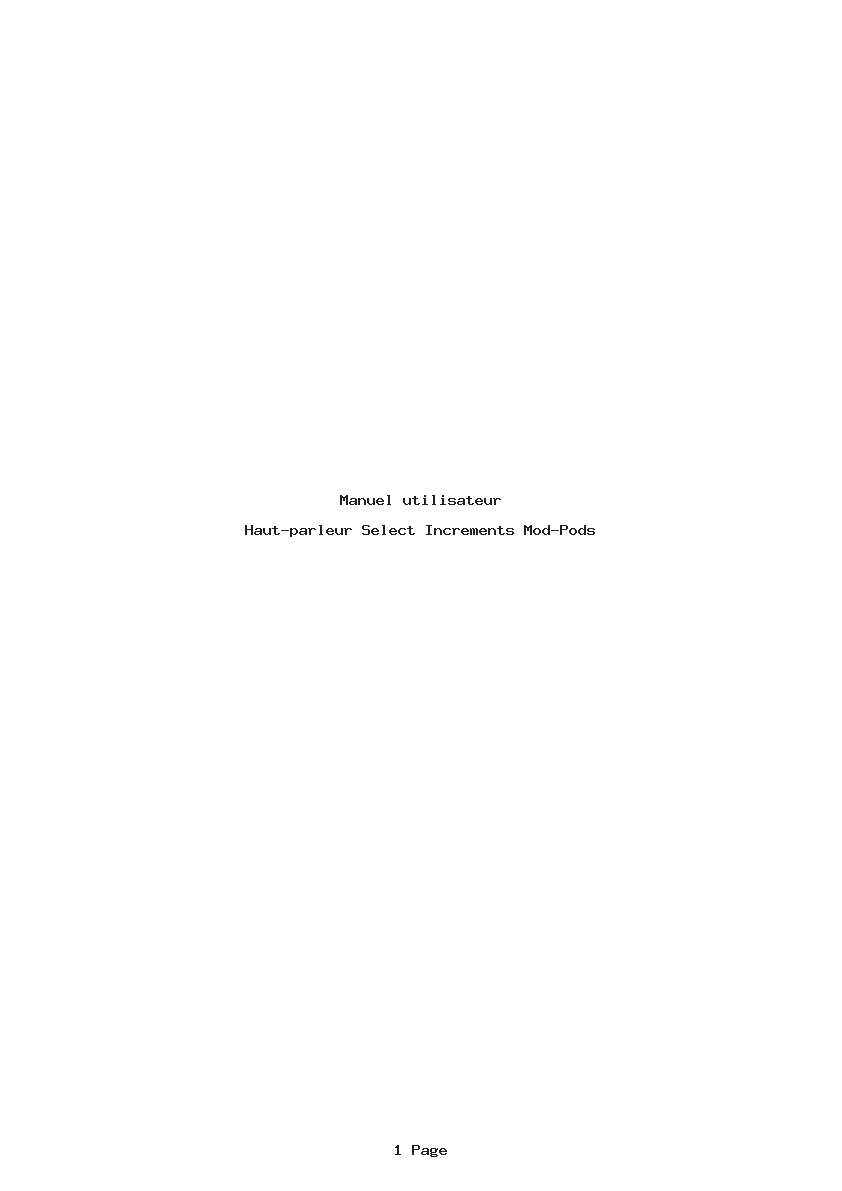 Page 1 de la notice Manuel utilisateur Select Increments Mod-Pods