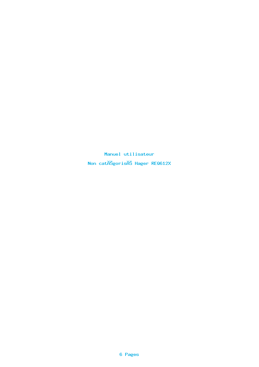 Page 1 de la notice Manuel utilisateur Hager REQ612X
