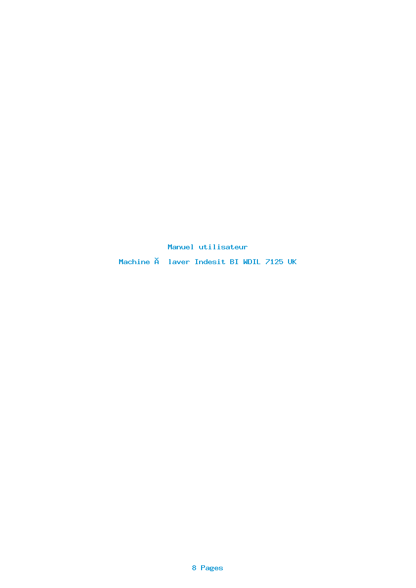Page 1 de la notice Manuel utilisateur Indesit BI WDIL 7125 UK