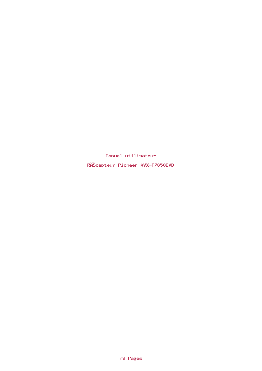 Page 1 de la notice Manuel utilisateur Pioneer AVX-P7650DVD
