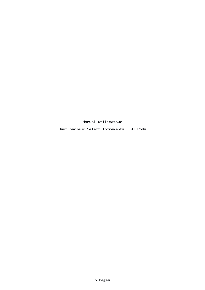 Page 1 de la notice Manuel utilisateur Select Increments JLJT-Pods