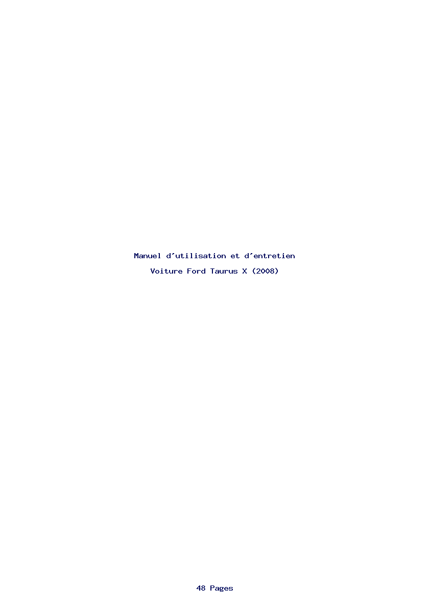 Page 1 de la notice Manuel d'utilisation et d'entretien Ford Taurus X (2008)