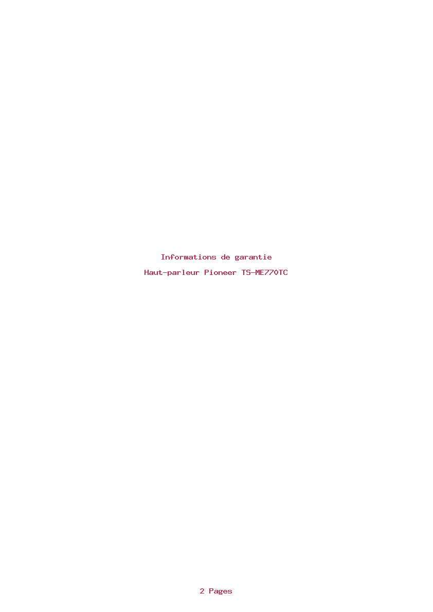 Page 1 de la notice Informations de garantie Pioneer TS-ME770TC