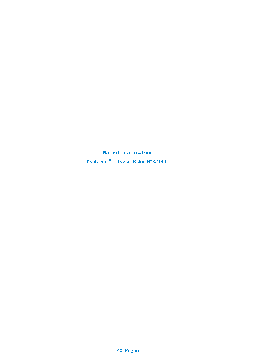 Page 1 de la notice Manuel utilisateur Beko WMB71442