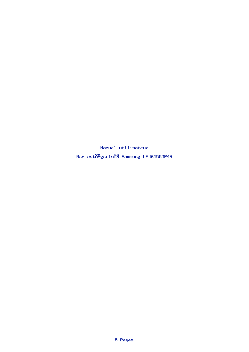Page 1 de la notice Manuel utilisateur Samsung LE46A553P4R