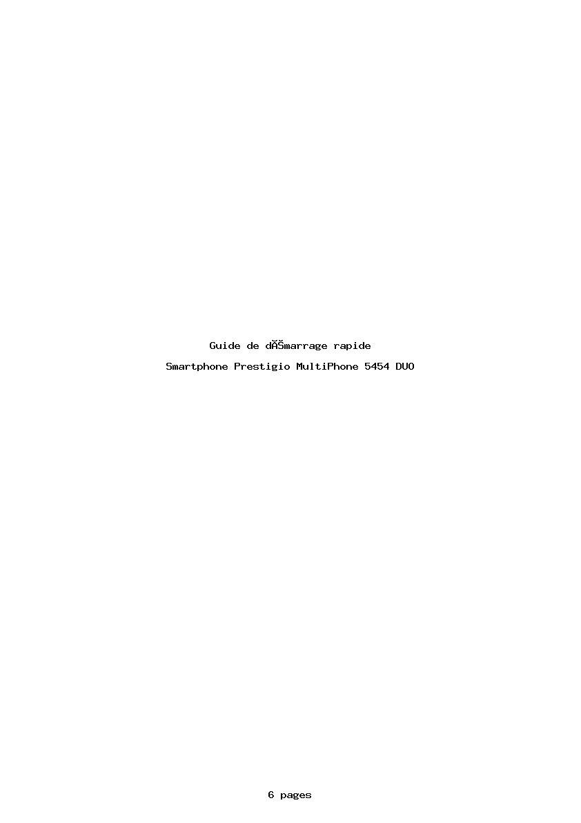 Page 1 de la notice Guide de démarrage rapide Prestigio MultiPhone 5454 DUO