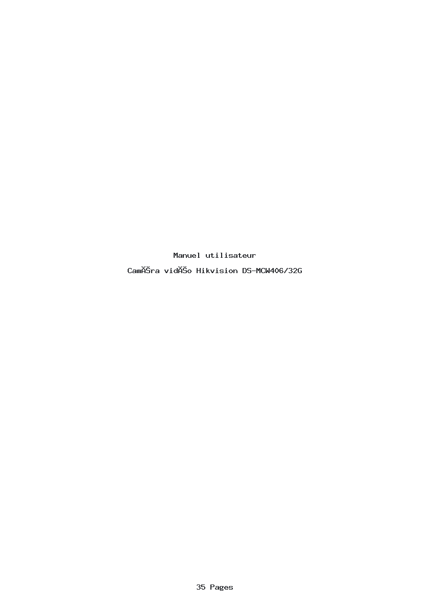 Page 1 de la notice Manuel utilisateur Hikvision DS-MCW406/32G