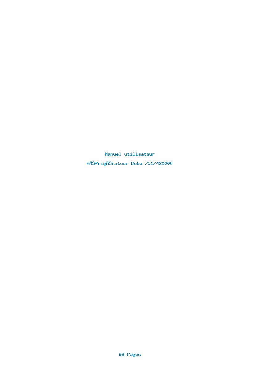 Page 1 de la notice Manuel utilisateur Beko 7517420006