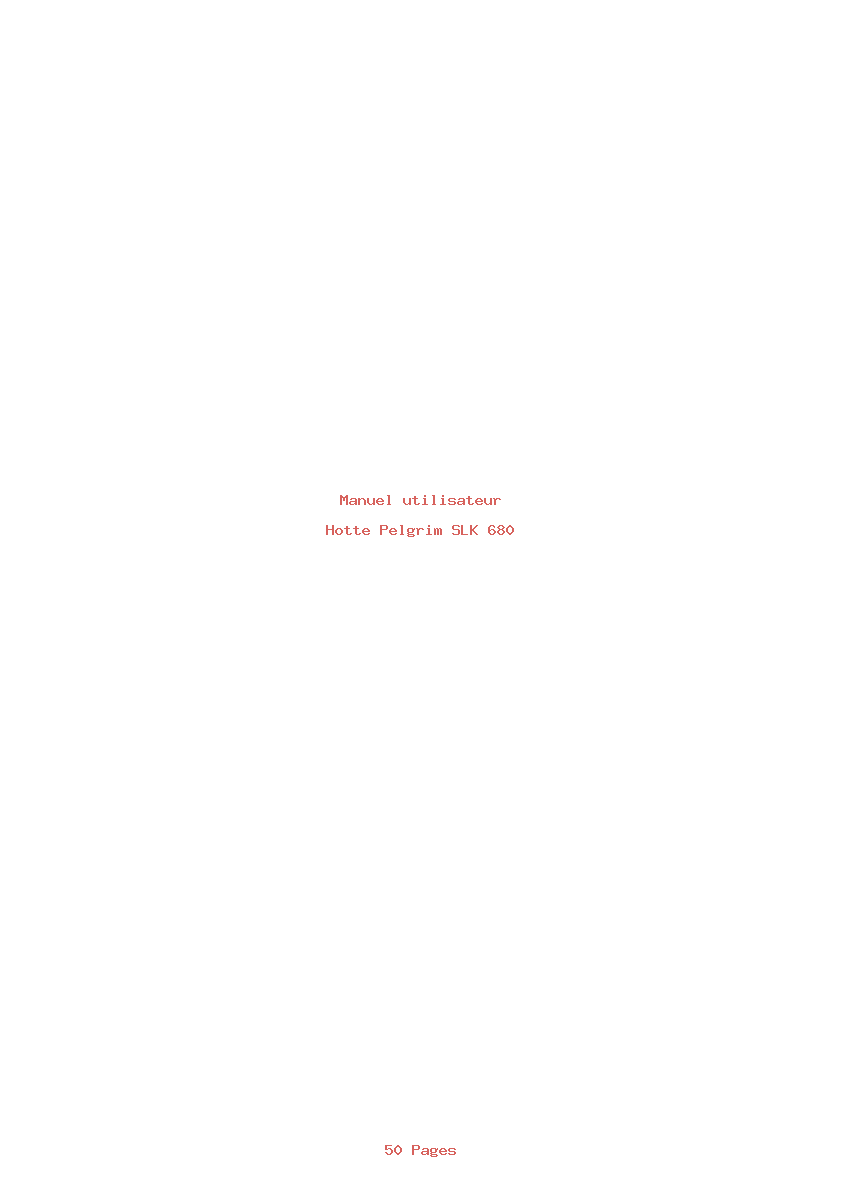 Page 1 de la notice Manuel utilisateur Pelgrim SLK 680