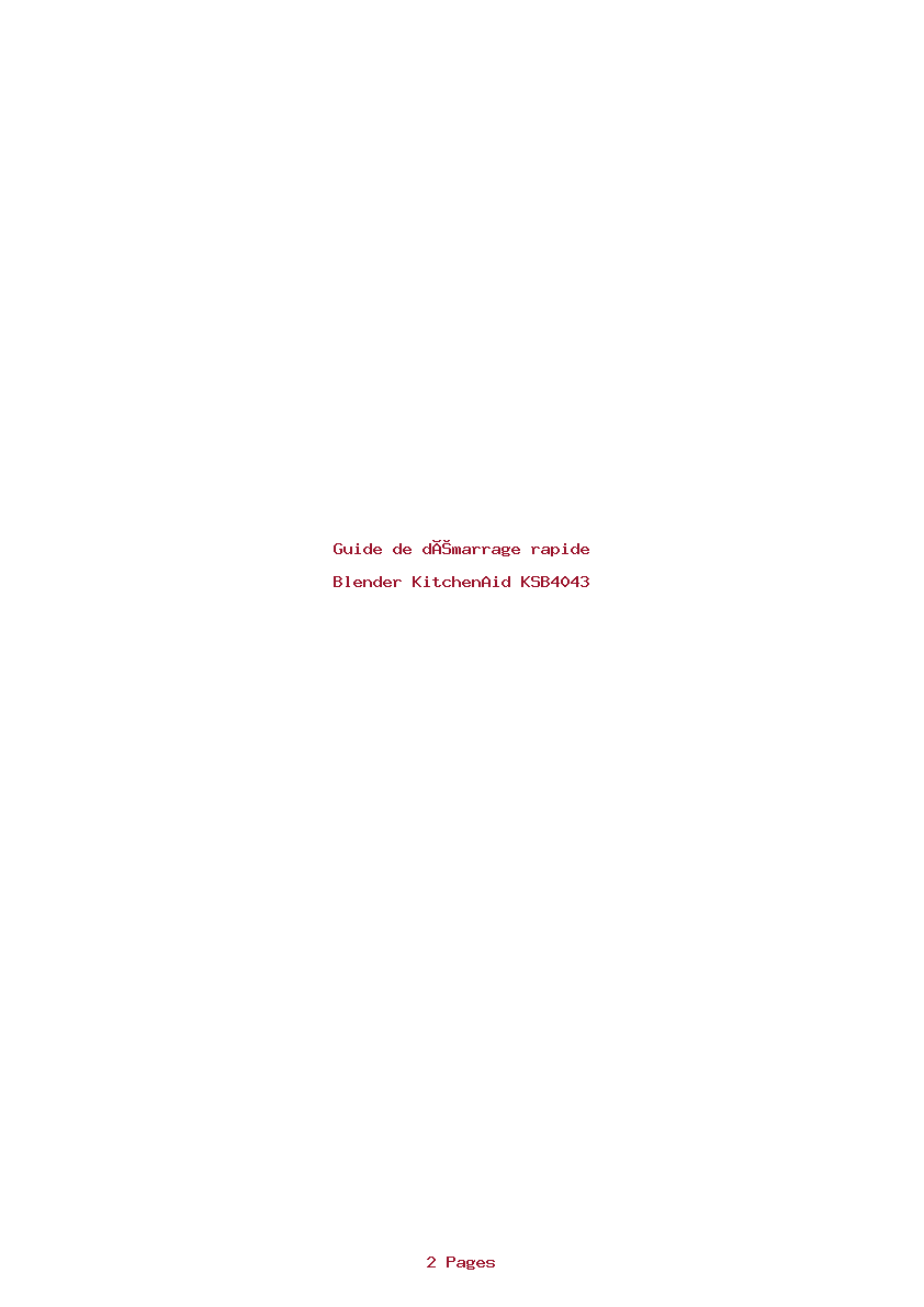 Page 1 de la notice Guide de démarrage rapide KitchenAid KSB4043