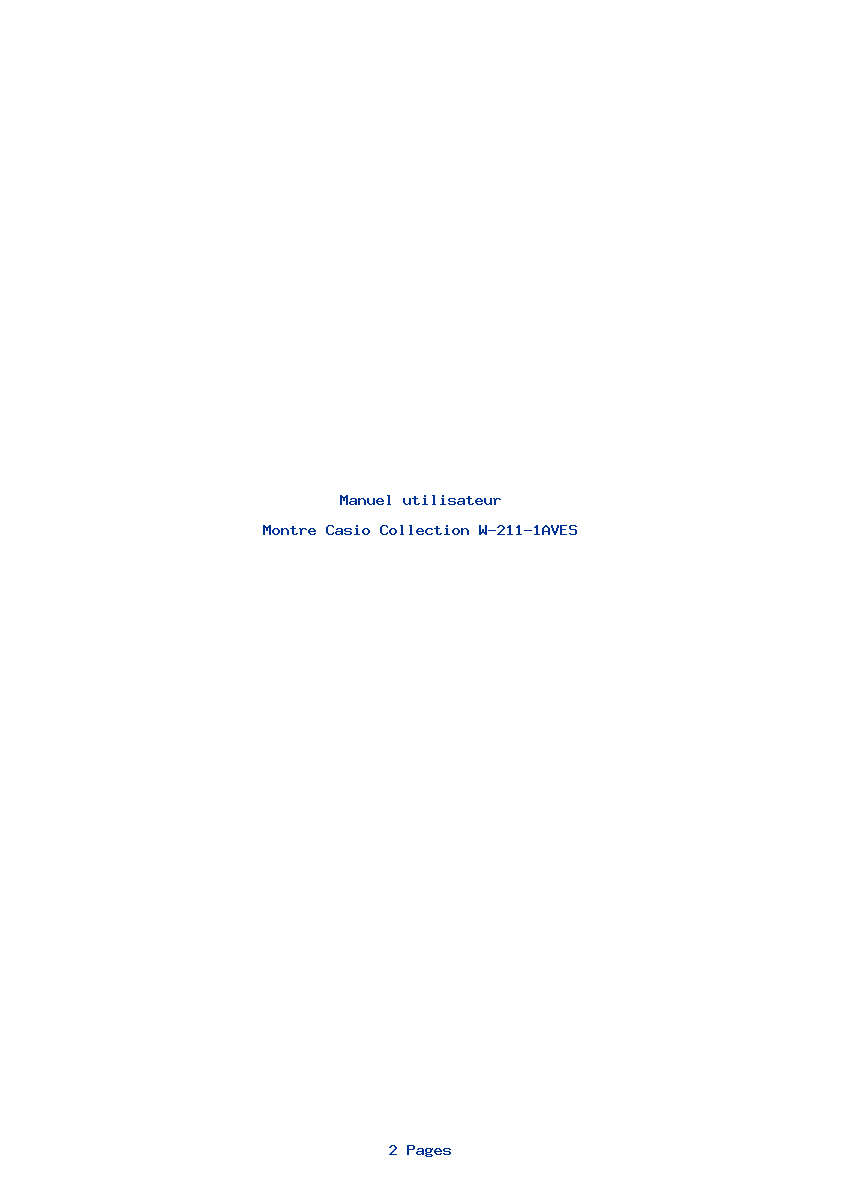 Page 1 de la notice Manuel utilisateur Casio Collection W-211-1AVES