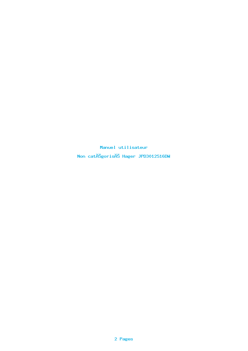 Page 1 de la notice Manuel utilisateur Hager JPD3012S16DW