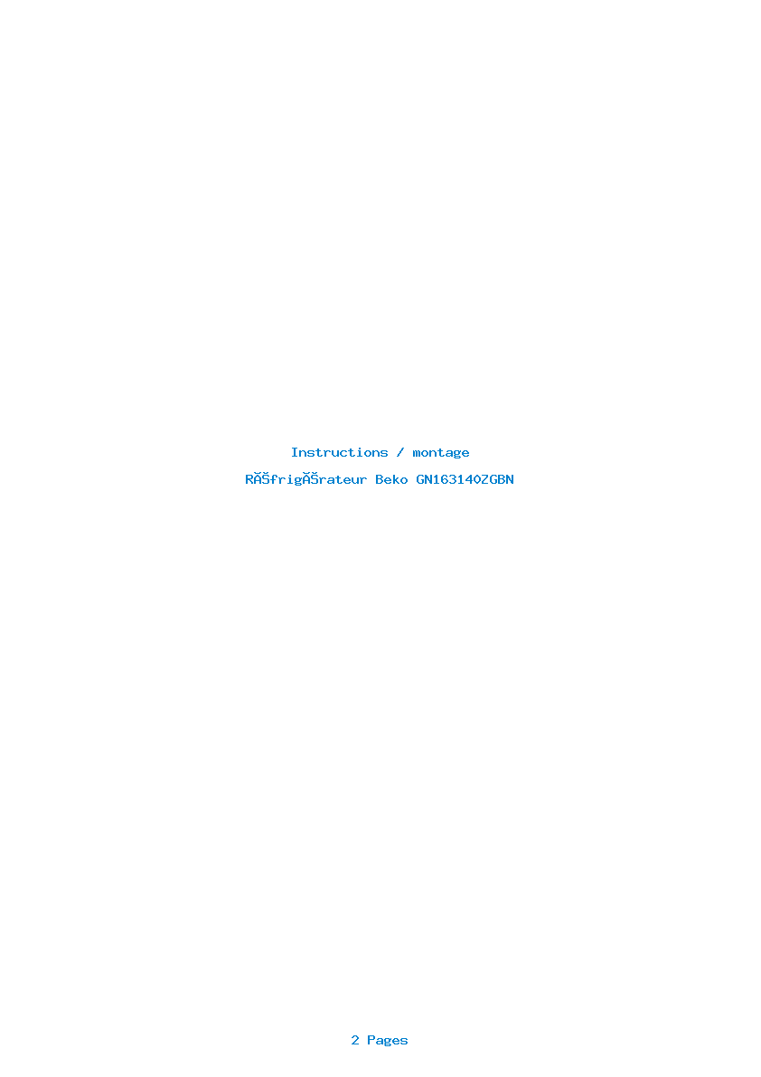 Page 1 de la notice Instructions / montage Beko GN163140ZGBN
