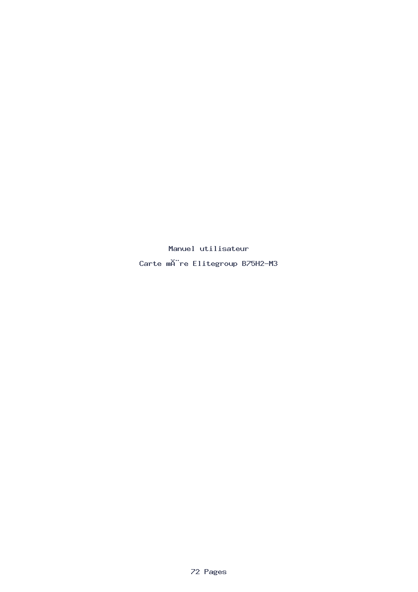 Page 1 de la notice Manuel utilisateur Elitegroup B75H2-M3