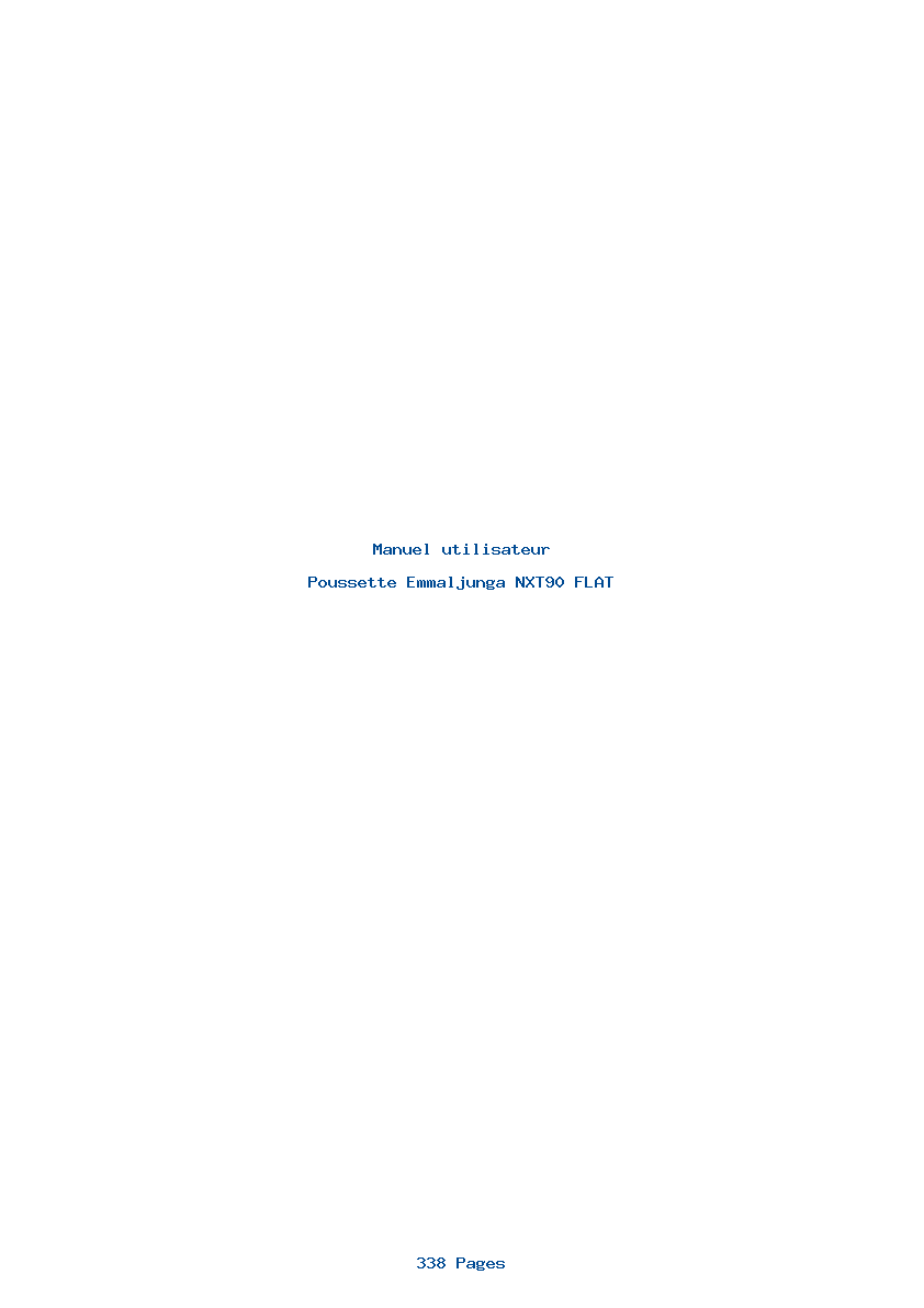 Page 1 de la notice Manuel utilisateur Emmaljunga NXT90 FLAT