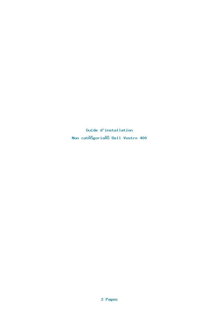Page 1 de la notice Guide d'installation Dell Vostro 400