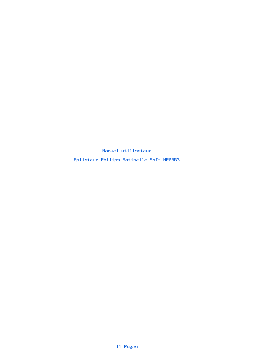 Page 1 de la notice Manuel utilisateur Philips Satinelle Soft HP6553