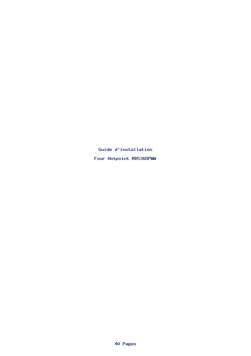 Page 1 de la notice Guide d'installation Hotpoint RB536DPWW