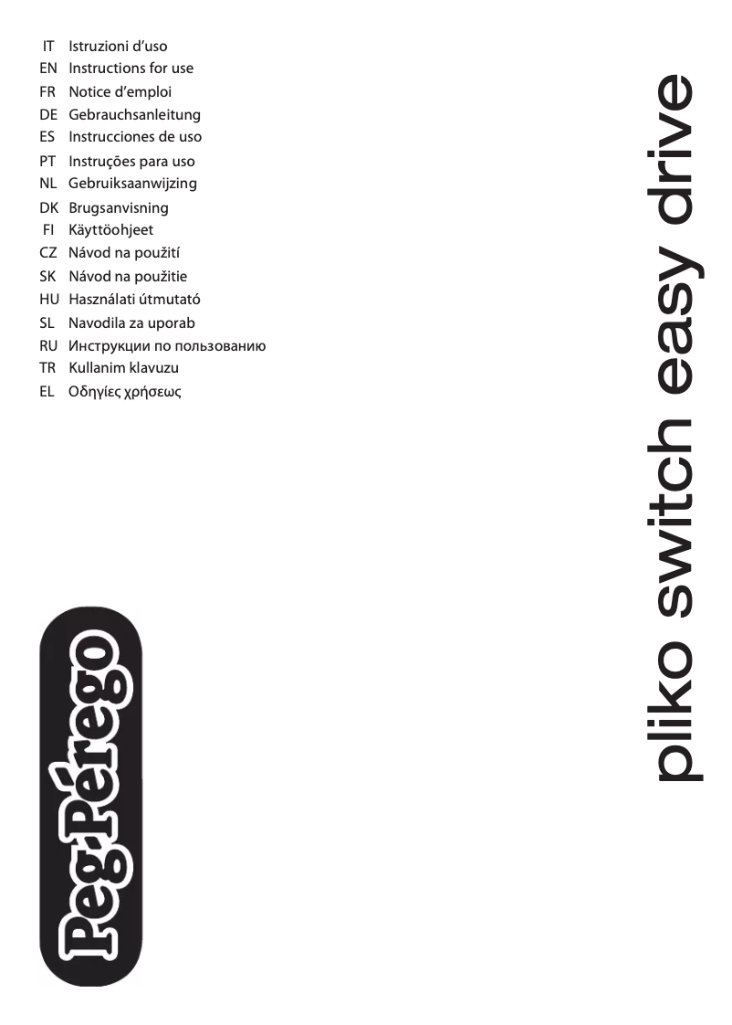 Page 1 de la notice Manuel utilisateur Peg Perego Pliko Switch Easy Drive