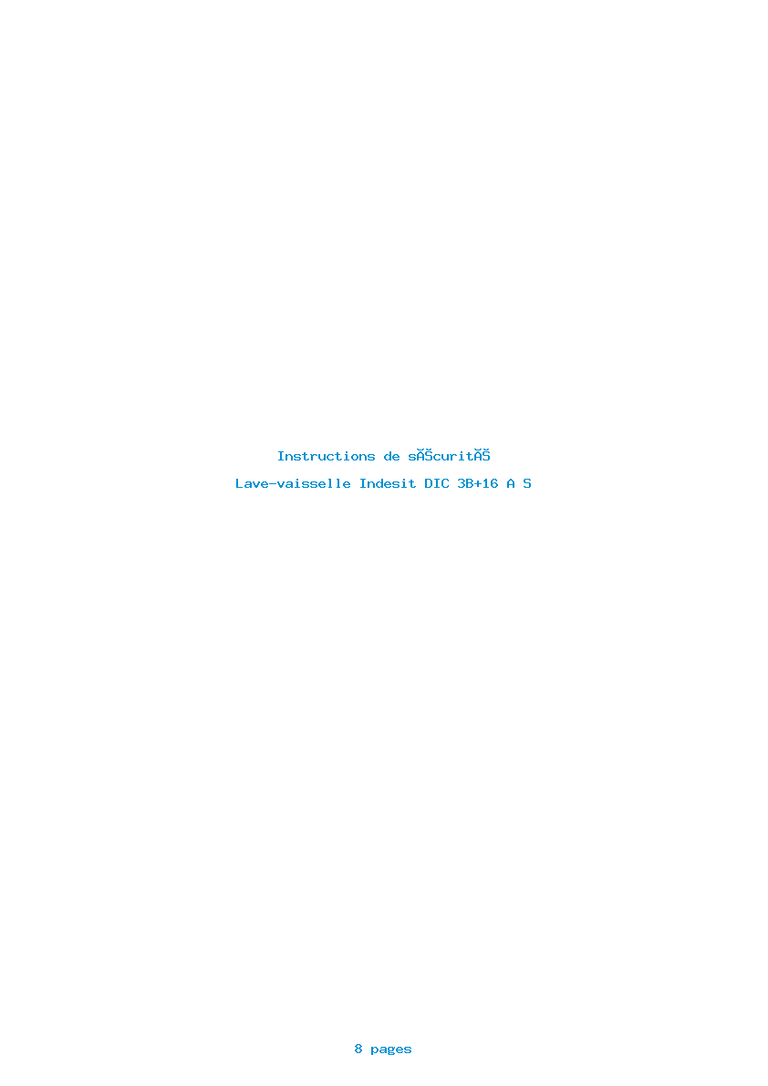 Page 1 de la notice Instructions de sécurité Indesit DIC 3B+16 A S