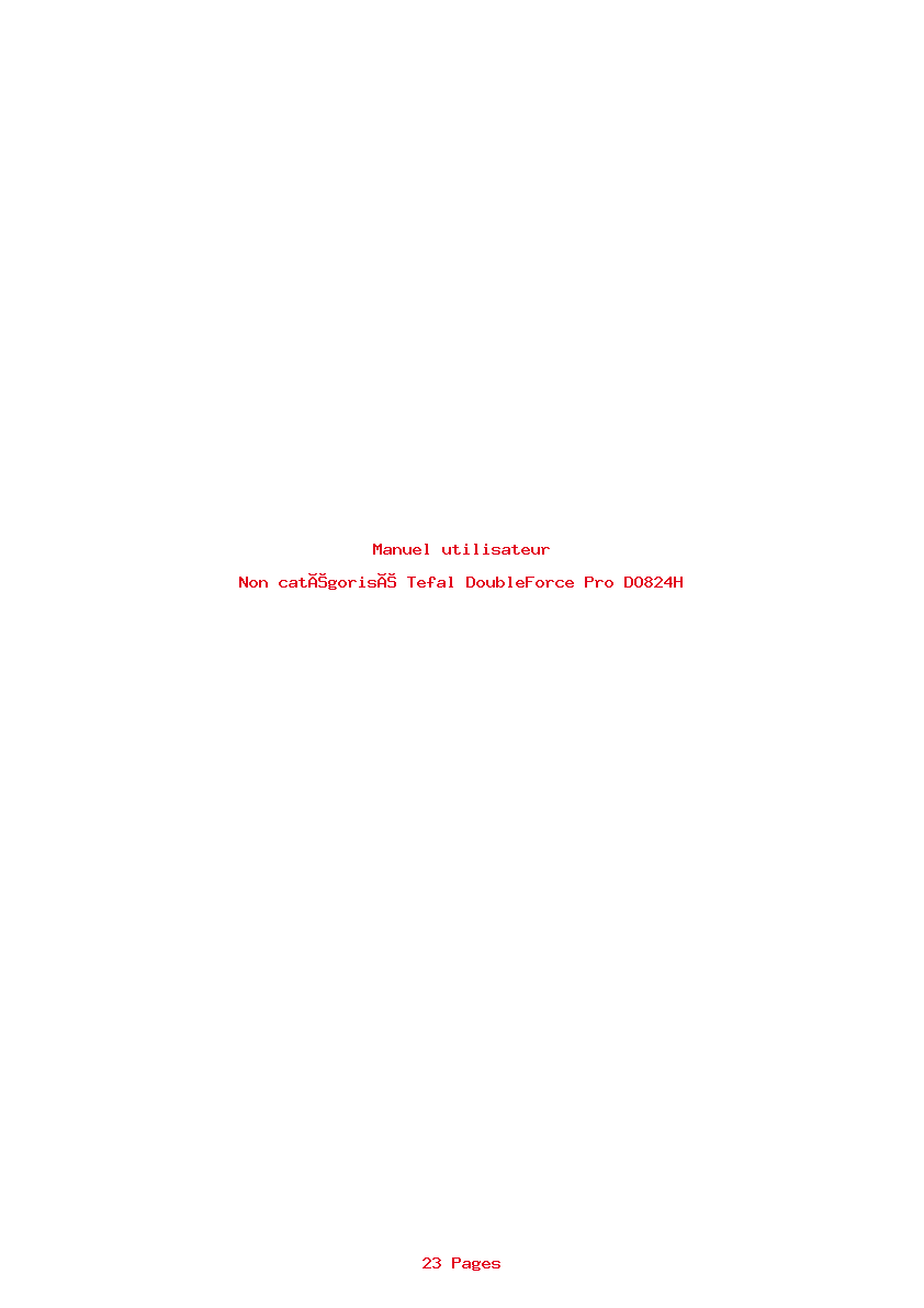 Page 1 de la notice Manuel utilisateur Tefal DoubleForce Pro DO824H