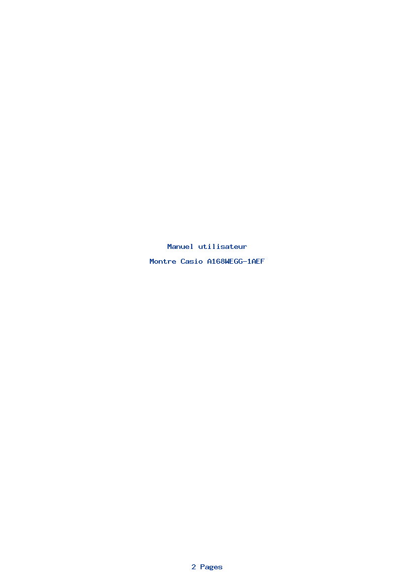 Page 1 de la notice Manuel utilisateur Casio A168WEGG-1AEF