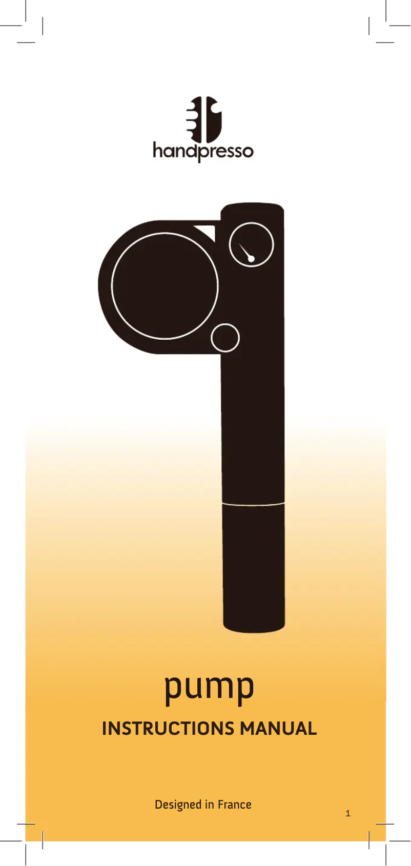 Page 1 de la notice Manuel utilisateur Handpresso Pump