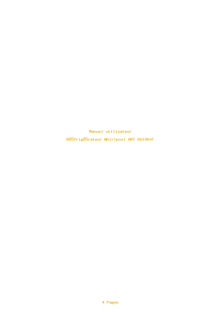 Page 1 de la notice Manuel utilisateur Whirlpool ART 6619A+F