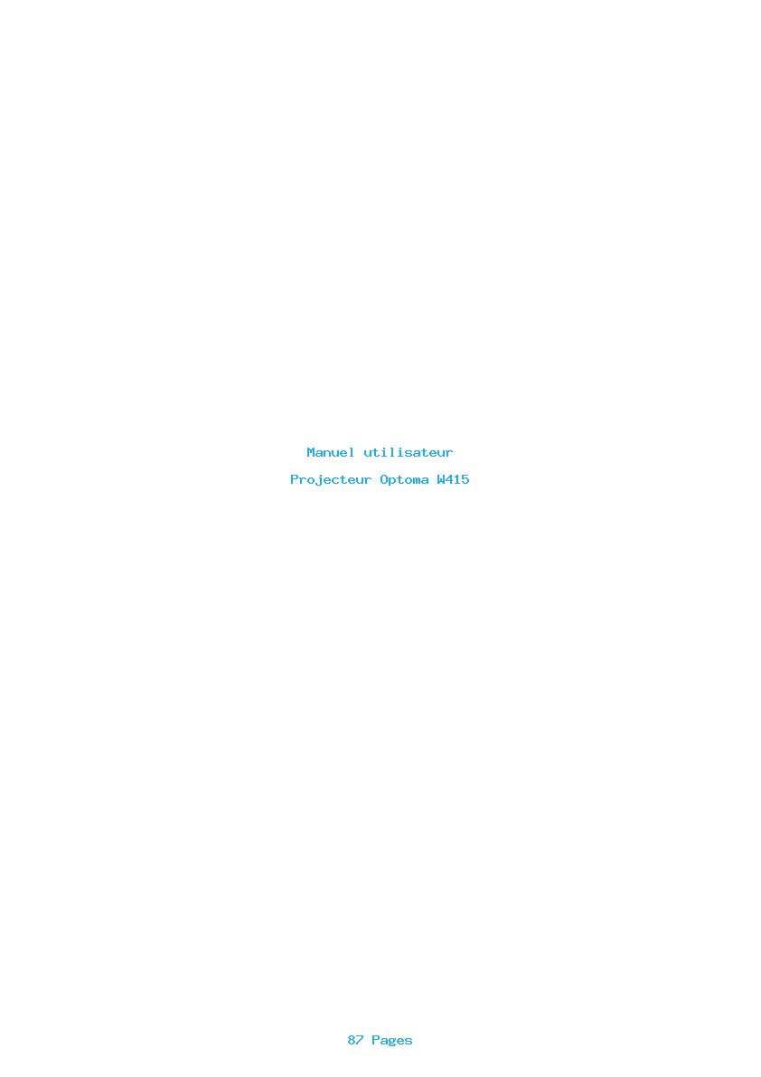 Page 1 de la notice Manuel utilisateur Optoma W415