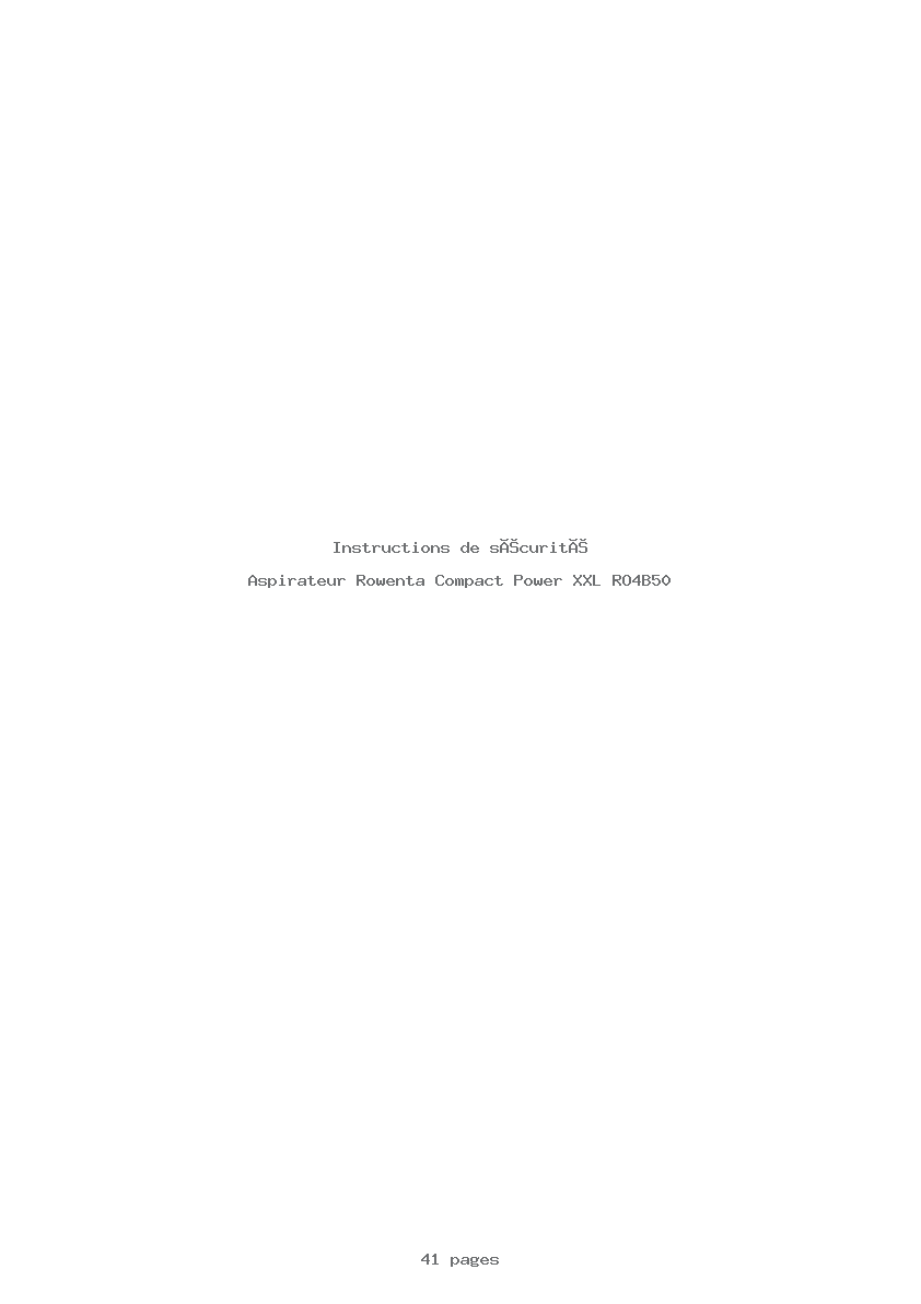 Page 1 de la notice Instructions de sécurité Rowenta Compact Power XXL RO4B50