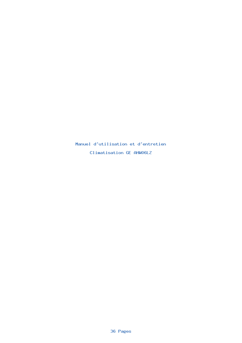 Page 1 de la notice Manuel d'utilisation et d'entretien GE AHW06LZ