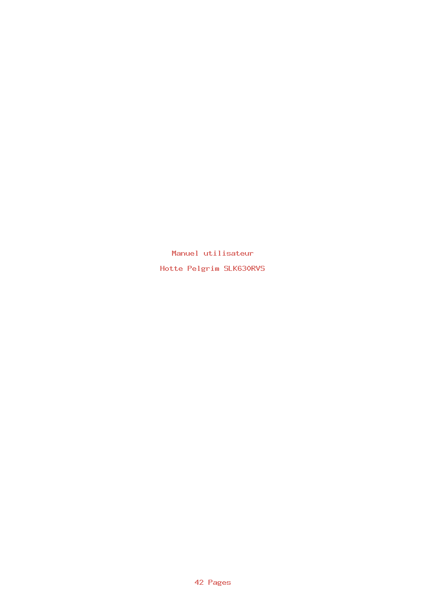 Page 1 de la notice Manuel utilisateur Pelgrim SLK630RVS