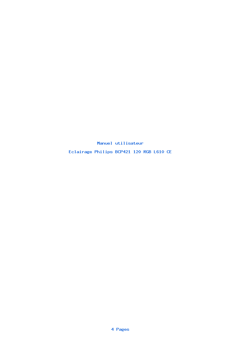 Page 1 de la notice Manuel utilisateur Philips BCP421 120 RGB L610 CE