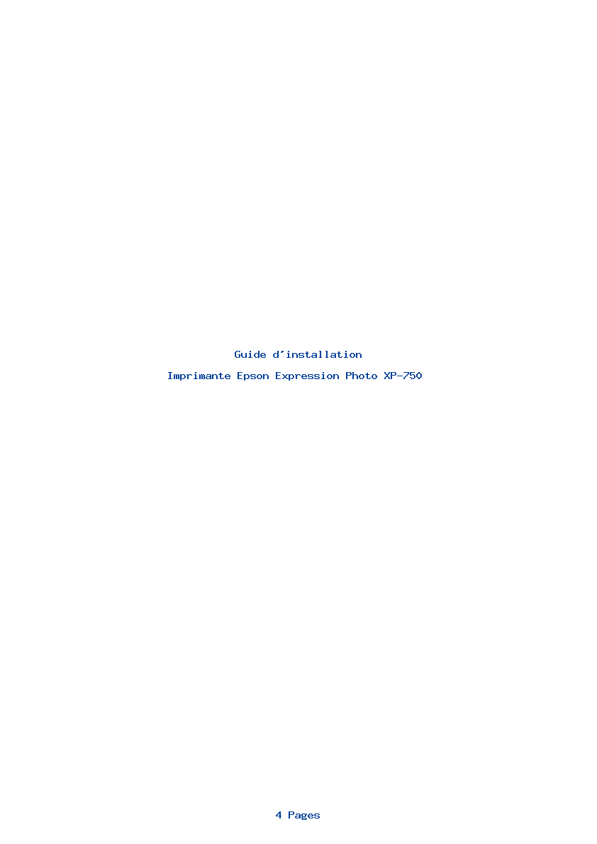 Page 1 de la notice Guide d'installation Epson Expression Photo XP-750