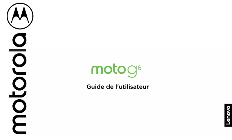 Page 1 de la notice Manuel utilisateur Motorola Moto G6
