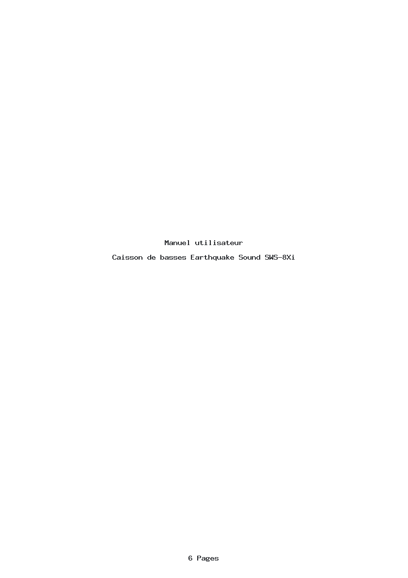Page 1 de la notice Manuel utilisateur Earthquake Sound SWS-8Xi