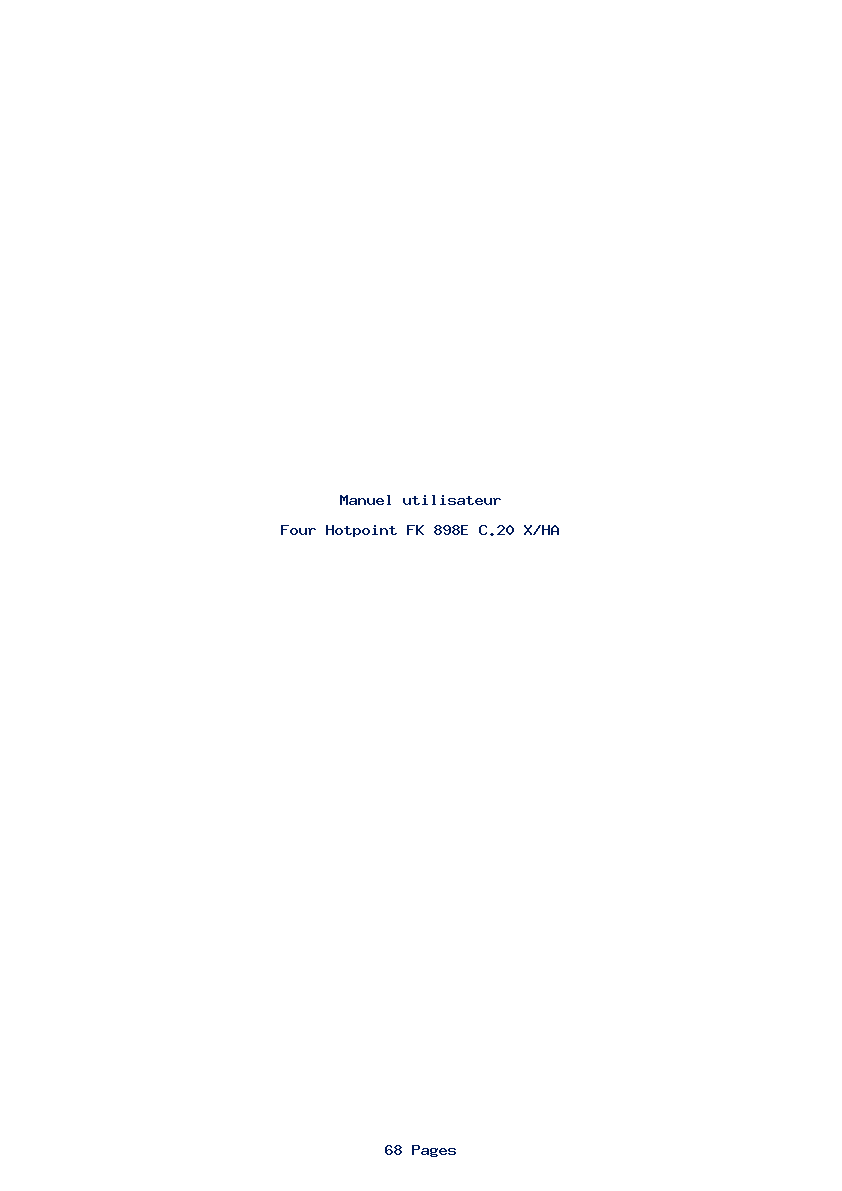 Page 1 de la notice Manuel utilisateur Hotpoint FK 898E C.20 X/HA