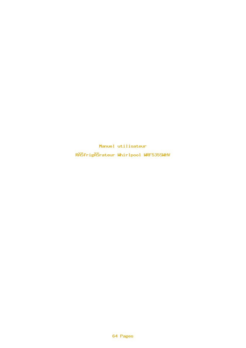 Page 1 de la notice Manuel utilisateur Whirlpool WRF535SWHV