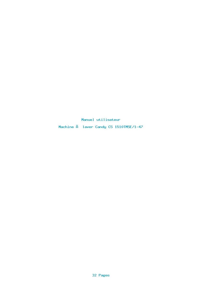 Page 1 de la notice Manuel utilisateur Candy CS 1510TMSE/1-47