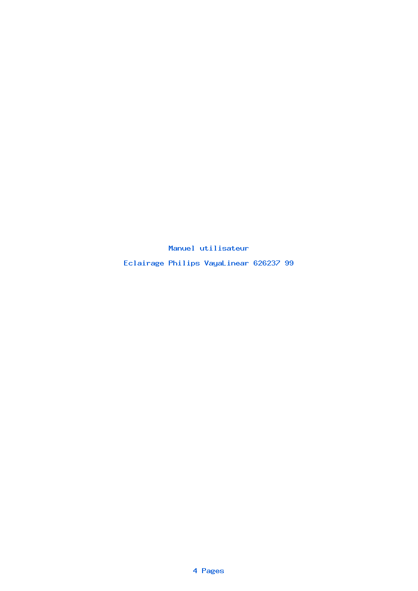 Page 1 de la notice Manuel utilisateur Philips VayaLinear 626237 99