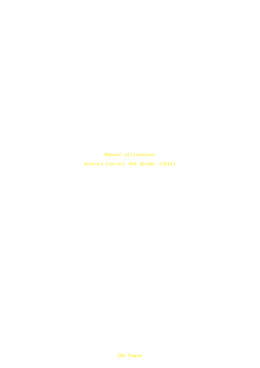 Page 1 de la notice Manuel utilisateur Ferrari 458 Spider (2011)