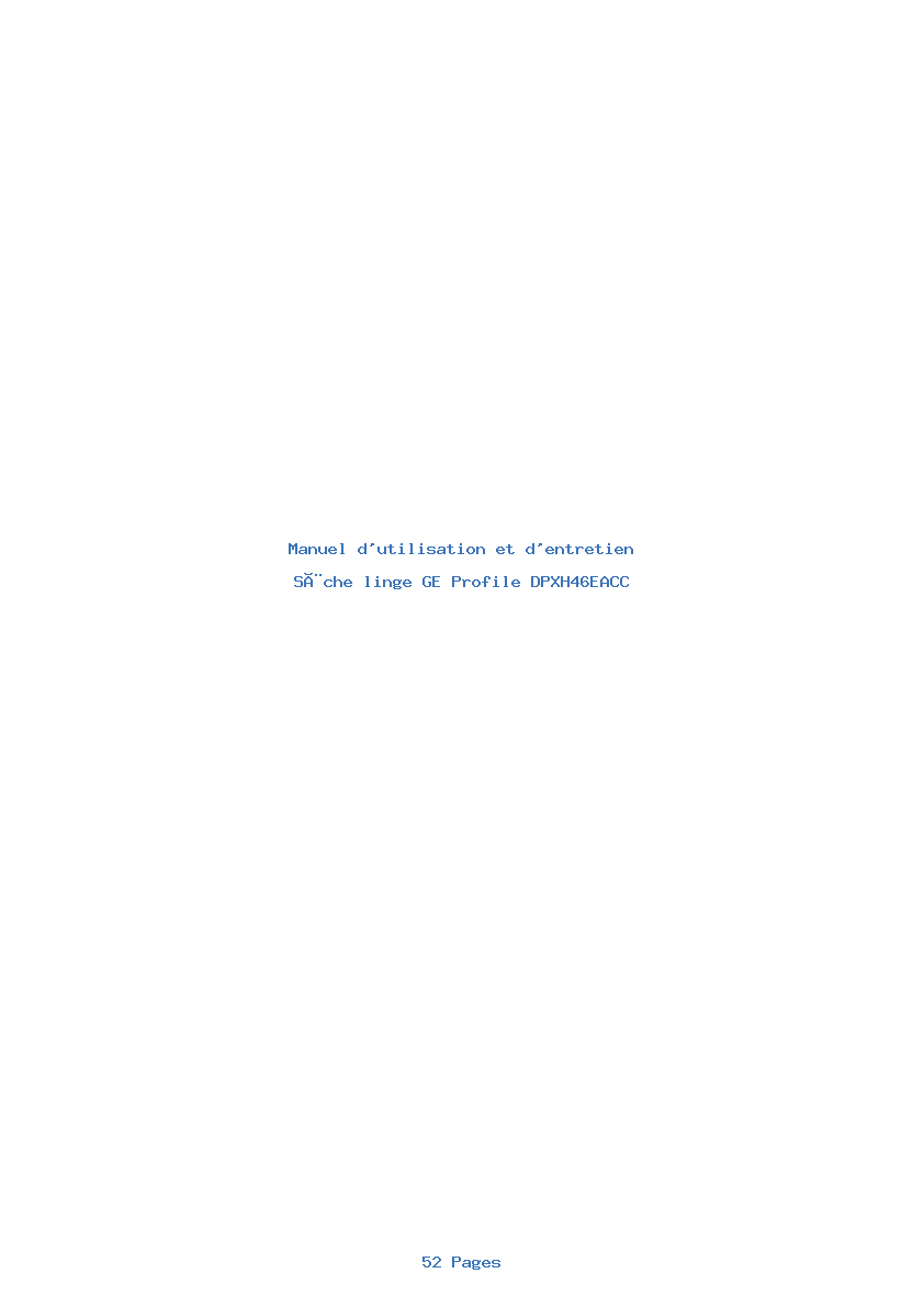 Page 1 de la notice Manuel d'utilisation et d'entretien GE Profile DPXH46EACC