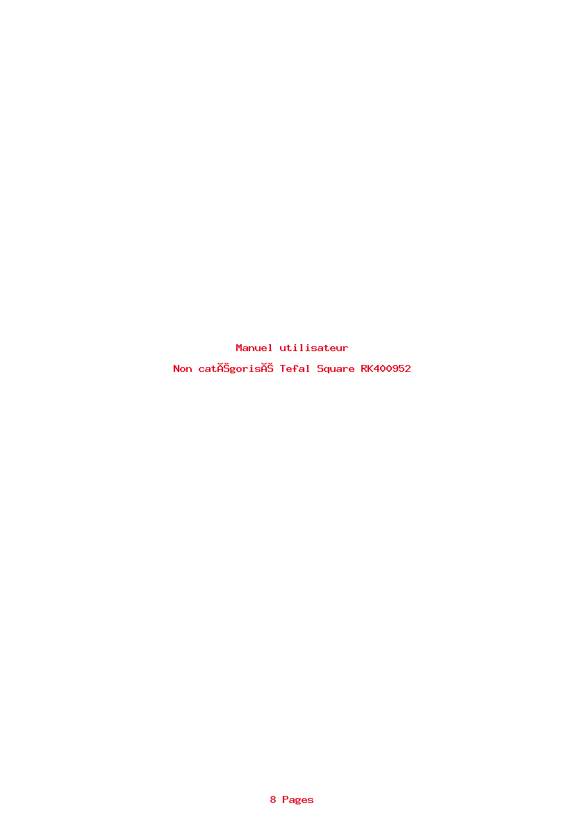 Page 1 de la notice Manuel utilisateur Tefal Square RK400952