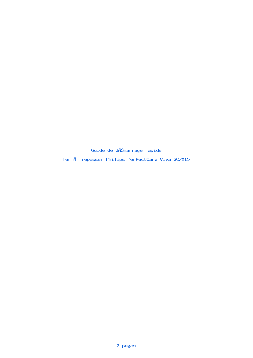 Page 1 de la notice Guide de démarrage rapide Philips PerfectCare Viva GC7015