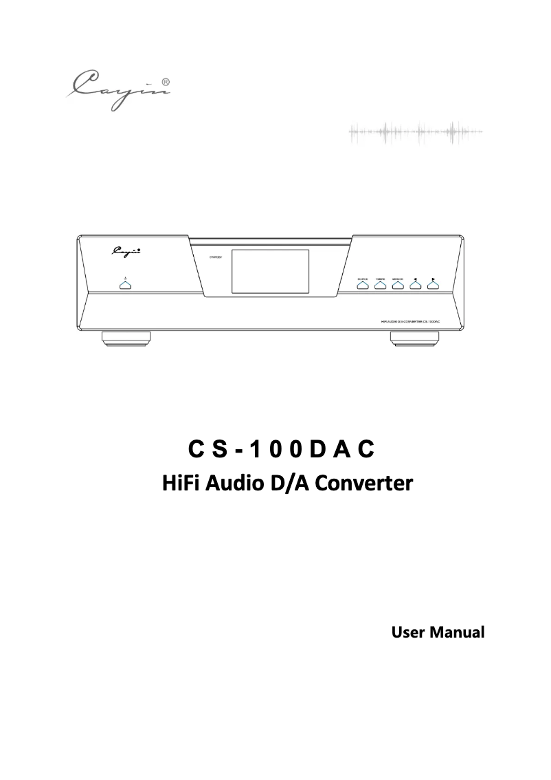 Page 1 de la notice Manuel utilisateur Cayin CS-100DAC