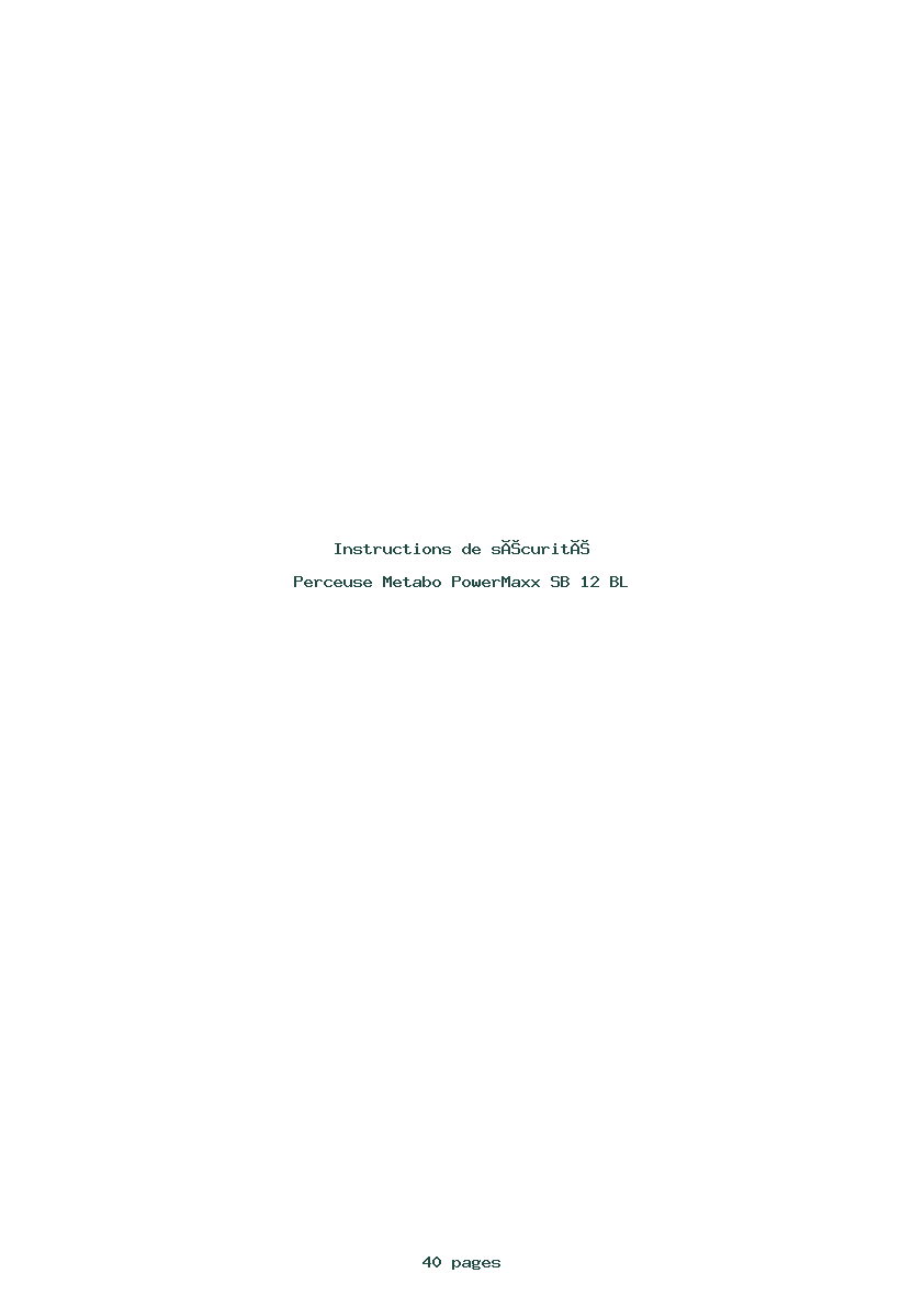 Page 1 de la notice Instructions de sécurité Metabo PowerMaxx SB 12 BL