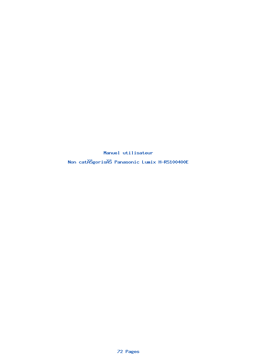 Page 1 de la notice Manuel utilisateur Panasonic Lumix H-RS100400E